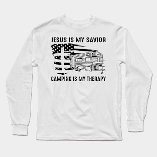 Jesus Is My Savior Camping Is My Therapy Long Sleeve T-Shirt